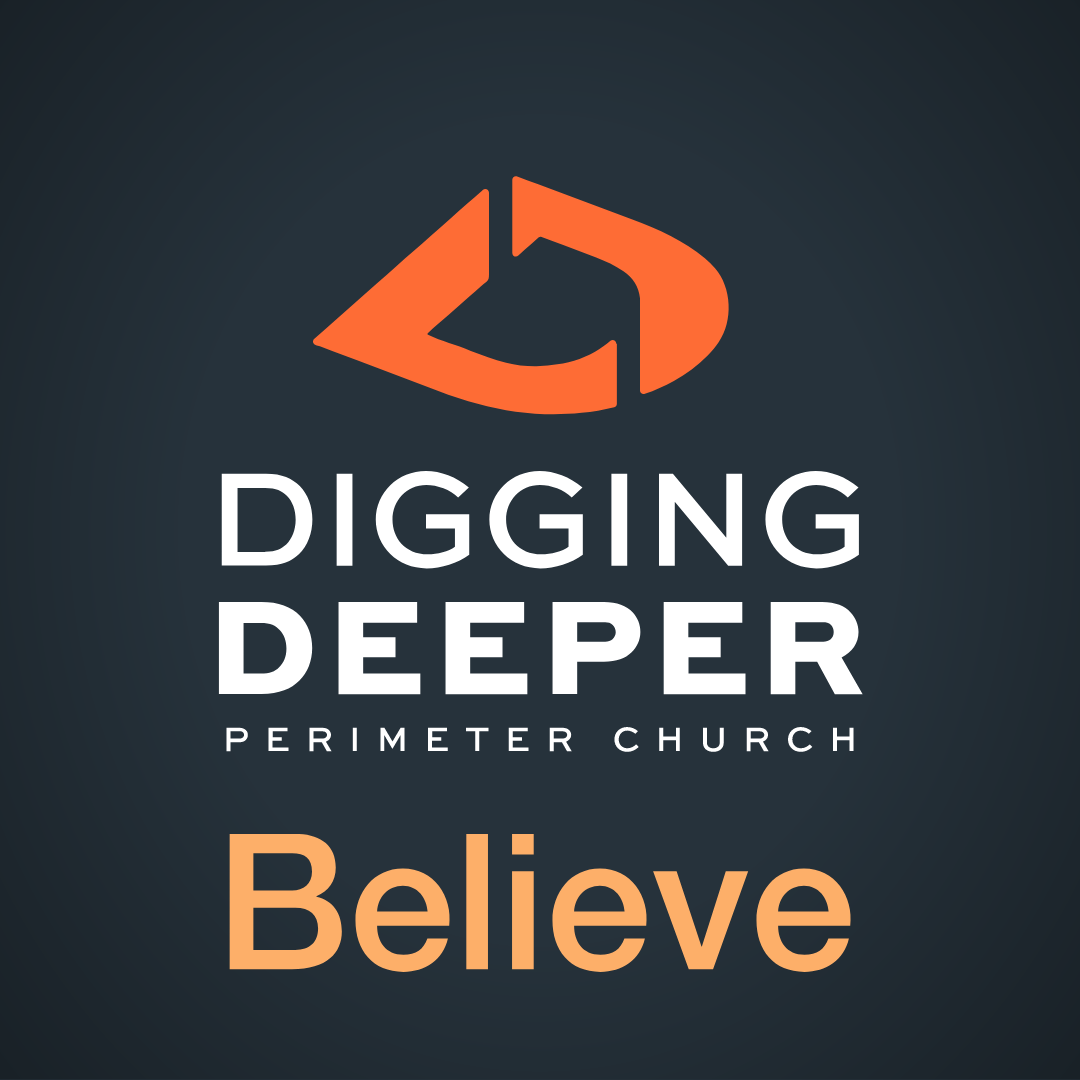Digging Deeper Podcast - Perimeter Church